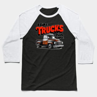 I like trucks more than people Humorous Auto Enthusiast tee 3 Baseball T-Shirt